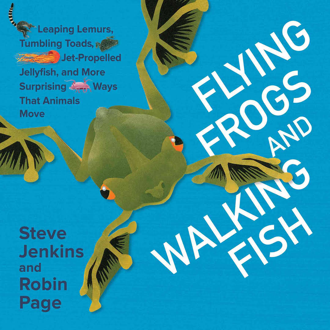 Cover of ‘Flying Frogs and Walking Fish’ by Steve Jenkins and Robin Page