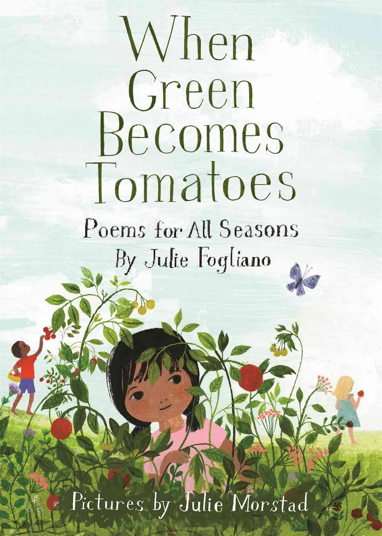 Cover of When Green Becomes Tomatoes illustration of little girl in grass