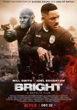 The poster of the Netflix film "Bright" Featuring Will Smith and Joel Edgerton