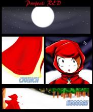 Title: Project Red. Panel 1: A full moon lights up the night sky. Panel 2: A person in a red cloak crunches through snow. Panel 3: We see the person's face. It is a red headed girl. She seems startled. Panel 4: The red headed girl braces herself on a tree in the snowy wood as something wooshes past her.