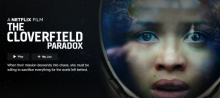 Cloverfield Paradox poster showing a closeup of female astronaut in distress.