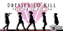 Black silhouettes of five thin women walking with the title "Dressed to Kill" above them.