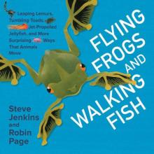 Cover of ‘Flying Frogs and Walking Fish’ by Steve Jenkins and Robin Page