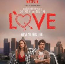 Poster of Netflix original series "Love" by Judd Apatow